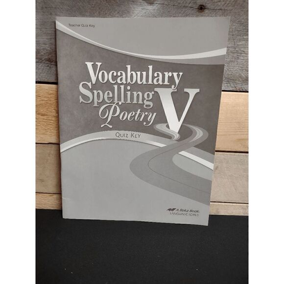 NEW A Beka Vocabulary Spelling Poetry V Teacher Quiz Key Pt. # 17463703 - Picture 1 of 2